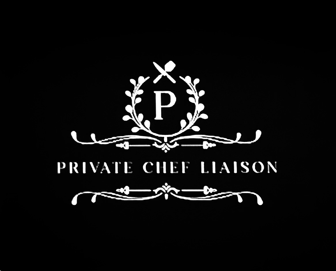 PRIVATE CHEF LIAISON